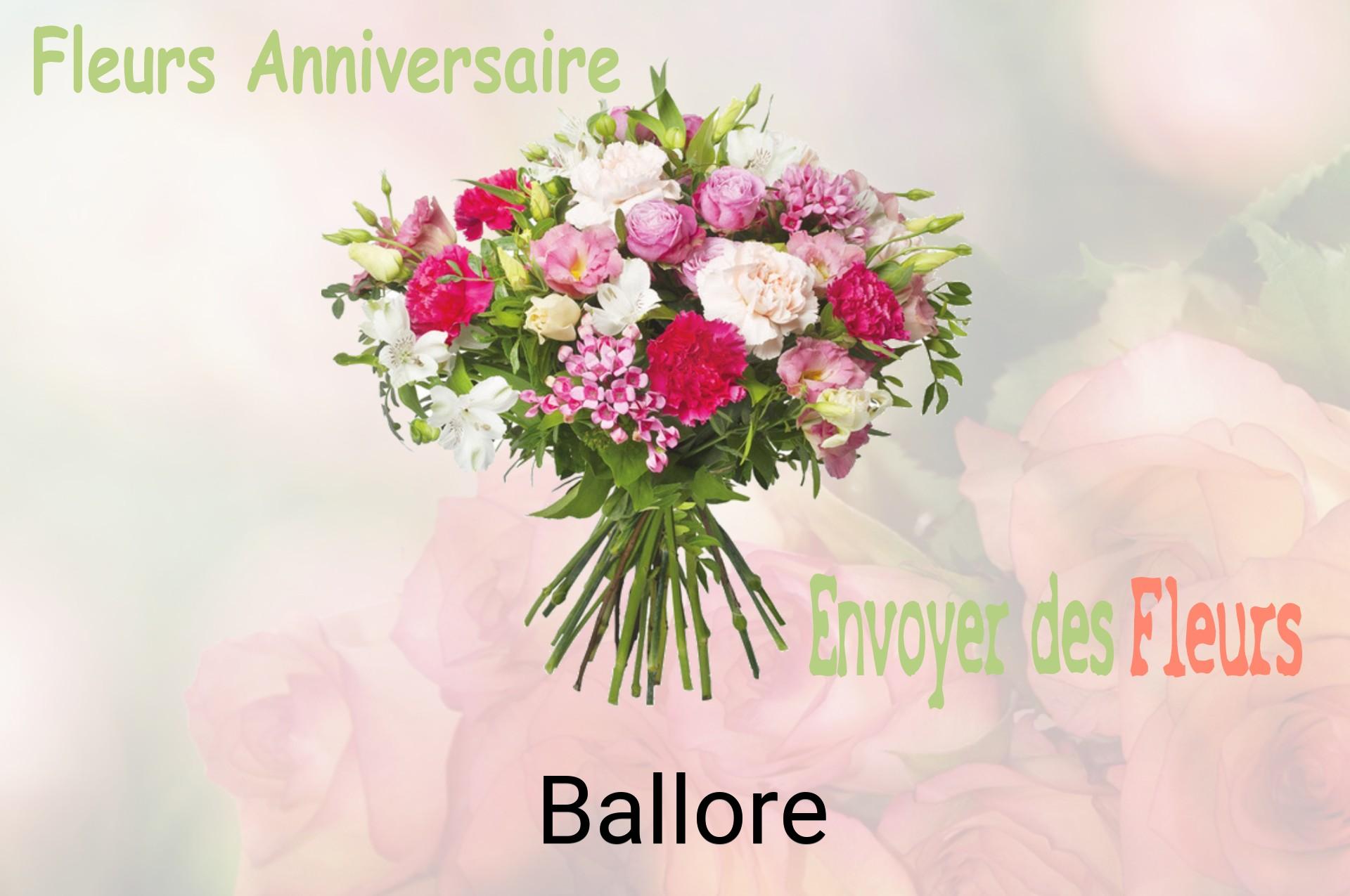 Bouquet de fleurs d’anniversaire livré à Ballore